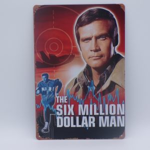 PLAQUE L'HOMME QUI VALAIT 3 MILLIARDS